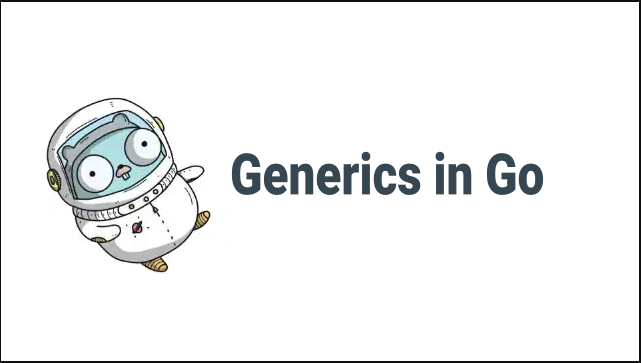 Generics in Go